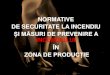 NORMATIVE DE SECURITATE LA INCENDIU - … Neamt/prezentari/prezentare... · Indicativ P118/2 - 2013. Instalațiile cu hidranți de incendiu interiori se prevăd în: - clădirisau