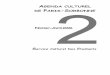 AGENDA CULTUREL - Université Paris- · PDF fileFESTIVALS FESTIVAL ICI ET ... CHOPIN, Nocturne en do # mineur op.27 n°1 RAVEL, Scarbo ... DVORAK, Quintette en fa maj. d™aprŁs le