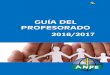 GUÍA DEL PROFESORADO - ANPE Asturiasanpe-asturias.com/.../2016_guia_del_profesorado.pdf · a través del Defensor del Profesor, atención jurídica, convenios con diversas entidades,