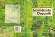 Insektisida Organik - · PDF fileBahan Nabati Pembuatan Insektisida Organik iii Sanksi Pelanggaran pasal 72: Undang-undang No. 19 Tahun 2002, Tentang Hak Cipta: 1. Barang siapa dengan