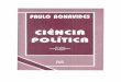 Paulo Bonavides-Ci ncia Pol tica (pdf)(rev) Bonavides-Ciencia Politica[1... · universitário brasileiro quanto esta do Professor Paulo Bonavides. Desde muito, ela se tornou uma espécie