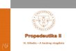 Propedeutika II - oXyologiKaoxyologika.uw.hu/files/ApPropIINEa6.pdf · •Nem (csoport)diagnózis Még az akut has(i katasztrófa) sem fogadható el annak: Mi a célintézmény? •Nem