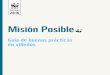 Misión Posible. Guía de buenas prácticas en viñedosawsassets.wwf.es/downloads/buenaspracticasviticultura_1.pdf · húmeda Galicia y su Ribeira Sacra, pasando por el frío Somontano