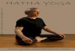 Sadržaj - Yoga · PDF file4 ASANE - YOGA POLOŽAJI Gorakhnaht je prvi istorijski majstor, asketa koji se vezuje za yoga asane i Hatha yogu. U yogijskim tekstovima se navodi da je