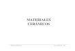 MATERIALES CERÁMICOS - materias.fi.uba.armaterias.fi.uba.ar/7201/CERAMICOS-I.pdf · Materiales Industriales I Fac. de Ingeniería - UBA Mica Mineral constituído por silicatos de