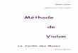 Méthode de Violon - Free- · PDF fileViolon + acc "violin party" J.M. Allerme éd. Lemoine Violon + acc. Violin Playtime n°2 éd. Faber Idem livre 3