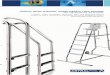 Escaleras, salidas, pasamanos, elevador hidráulico y ...pdbdocs.astralpool.com/...ESCALERAS_AP_001.01.02.pdf · con fibra de vidrio. Su diseño garantiza seguridad contra todo tipo