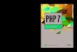 PHP 7 Cours et exercices - · PDF fileUn cours idéal pour assimiler la syntaxe et les concepts objet de PHP 7 et s’initier au développement d’applications web professionnelles