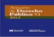 Anuario de Derecho Público - uma.edu.ve Público... · Interpretación del artículo 153 de la Constitución ... Arbitraje de Inversión ... El incentivo en el nuevo marco jurídico
