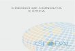 Código de Conduta e Ética - · PDF fileEdição Data Elaborado Aprovado Alterações Efetuadas ... Termo de responsabilidade e compromisso de adesão ao Código de Conduta e Ética