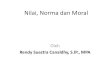 Nilai, Norma dan Moral -    terhadap nilai dan norma yang mengikat kehidupan masyarakat, ... II/MPR/1978 tentang Pedoman Penghayatan dan Pengamalan Pancasila