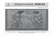 Hejčínské OKO - farnost-olomouc- · PDF fileNeupadněte do oné děsivé pasti přesvědčení, že život zá- ... kovi atd. Zajímala mne historie, dějiny umění, náboženská