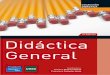 Didáctica General -   · PDF file  ISBN 978-84-8322-521-9 9 788483 225219 Otros libros de la colección: Didáctica de las Matemáticas para Primaria Didáctica de