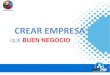 CREAR EMPRESA - peruincuba.netperuincuba.net/portal/pdfs/2008/25.pdf · A CREAR UNA EMPRESA? ... CÓMO COMENZAR UNA EMPRESA •Entrar en una empresa familiar •Abrir una franquicia