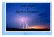 SS boogaimbología y Normas eléctricasNormas eléctricas · PDF file-normas de referencia (cfe, pemex) - normas internacionales (iso, iec) - normas regionales ... normas de referencia