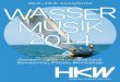 WASSER MUSIK 2014 - hkw.de · PDF fileWASSER MUSIK 2014 25.7.—16.8.Lusofonia Sommer-Open-Air-Festival Konzerte,Filme,Workshop