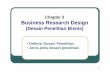 Chapter 3 Business Research Design - Jurnal Ilmiahku · PDF fileProposal Data Collection Design Sampling Design T A H A P A N P ... kuantitatif Formal, umumnya kuantitatif ... •