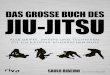 Durchhalten für Weißgurte 19 - · PDF fileHelio Gracie das Jiu-Jitsu zu einer Kunst, die einer kleineren Person im Kampf gegen einen viel größeren Gegner einen Vorteil verschaffen