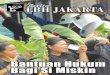 EDISI SEPTEMBER - NOVEMBER 2013 - · PDF fileLBH Jakarta Buka Posko Pengaduan tHR dan PHk BaNtUaN HUkUM daN JakaRta BaRU BeRita fOtO ... masyarakat agar memiliki pengetahuan dan kemampuan