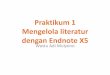 Praktikum 1 Mengelola literatur dengan Endnote X5 · PDF fileaneh &lt,i&gt Untuk memperbaikinya, double klik referensi ... berdasarkan urutan abjad atau tahun pada text body Untuk