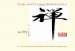 Zen szöveggyűjtemény - tkbszk.tkbe.hutkbszk.tkbe.hu/wp-content/uploads/2017/04/diged_Zen... · Csodák, misztikumok helyett (Dobosy Antal) 43 A zen gyakorlásról ... Ito Tenzan