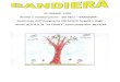 Analisi e rielaborazione del libro “ BANDIERA” Realizzato ... · PDF file14)Arriva il vento spazzino e l’albero si spoglia a poco a poco. Solemio si posa sull’acqua del ruscello