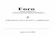 LIBRO FORO 3 -  · PDF fileEn este tercer libro de la serie se plantean el ... Huertos hortícolas, lombricultura, ornamentales, cultivos hidropóni-cos, viveros, capacitación