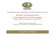 Foro Gobierno y Empresa Privada - · PDF fileCÁMARA DE COMERCIO DE PUERTO RICO Foro Gobierno y Empresa Privada: Socios para el Desarrollo Económico Mesa Redonda #10: Leyes Laborales
