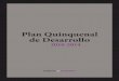 Plan Quinquenal de Desarrollo2009-2014.secretariatecnica.gob.sv/rokdownloads/Documentos/PQD.pdf · cionalmente El Salvador, y también que solo podremos hacerlo entre todos y con