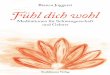 Meditationen für Schwangerschaft und Geburt · PDF fileMeditation bei Stillproblemen (z.B. nach einem Kaiserschnitt). . . . . . . . 80 Meditation für Mutter und Kind