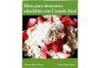 Ideas para desayunos saludables con Comida Real · PDF fileIdeas para desayunos saludables con Comida ... “productos para el desayuno” ha ... usar son el arroz y la avena. Estos