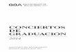 ConertosCi graduaCión - bba.unlp.edu.arbba.unlp.edu.ar/uploads/docs/conciertos2014_graduacion7ess_nov... · o. Maderna Pequeña ... E. Lecuona Danza negra ... Obras de alumnos de