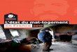 L’état du mal-logement en France · PDF filePRÉFACE DU PRÉSIDENT Le 22e rapport sur « L’État du mal-logement en France » est sorti à quelques jours du dixième anniversaire