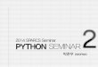 PYTHON 1 복습 - SPARCS · PDF file•str, bool 같은자료구조들 •if문, for문 •함수, 변수, input() •.py파일이용등등 PYTHON 1 복습 0지난시간에뭘배웠지?