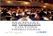 MANUAL - mineduc.gob.gt - SA… · la cultura tributaria y el proyecto de seminario guia para el desarrollo de contenidos sobre cultura tributaria en el curso de seminario 