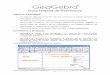 Guía Rápida de Referencia - GeoGebra · PDF fileGuía de Referencia Rápida de GeoGebra 4.2   – Traducción de Liliana Saidon 1 Guía Rápida de Referencia ¿Qué es GeoGebra?