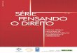 Nº 42 - versão publicação - Pensando o Direitopensando.mj.gov.br/wp-content/uploads/2013/02/Volume-42.pdf · André Luiz Dias Leal Marivaldo de Castro Pereira ... publicização