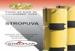 STROPUVA · PDF filecazanul Stropuva S20U cu combustibil solid este montat într-o clădire de 200 m2 o încărcătură de combustibil arde aproximativ 20-24 ore,