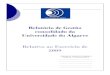 Relatório de Gestão consolidado da Universidade do Algarve ... · PDF fileUniversidade do Algarve Relatório de Gestão Consolidado 1 1. Introdução Pretende-se com este relatório