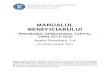 Manualul Beneficiarului FINAL august 2017 - baiamare.ro si Comunicate/An 2018/Concursuri... · Manualul beneficiarului reprezintă un material de informare tehnică a beneficiarilor