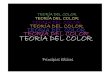 Teoria del color - cgdv.files. · PDF fileteorÍa del color principios básicos teorÍa del color teorÍa del color teorÍa del color teorÍa del color teorÍa del colorteorÍa del