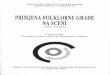 6-11-2004.pdf · Još od vremena kad se folklor prvi put "popeo" na scenu traju dvojbe i propitivanja o smislu, opravdanosti i umjetniökoj vrijednosti folklora na sceni. Hrvatsko