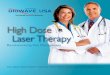 High Dose Laser · PDF fileMaladies such as head, neck and back pain (acute or ... diowaVe high dose laser Therapy does not require the use of drugs or surgery, ... warranty 2 years