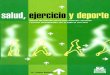 Salud, Ejercicio y Deporte - Colimdo - Iniciocolimdo.org/media/2609087/salud__ejercicio_y_deporte.pdf · Salud, Ejercicio y Deporte Página 3 de 74 ÍNDICE Introducción 