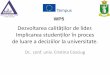 Implicarea studenților în proces de luare a deciziilor la ...lamanche-tempus.eu/frontend/files/pdf/SAUM_public_lecture... · •În scopul de a realiza o conducere si influență