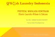 Q’fr∑sh Laundry Indonesiawaralabausahalaundry.weebly.com/uploads/9/6/8/9/968938/penawaran... · Q’fresh, perjanjian terpisah. Untuk tenaga kerja berasal dari luar kota, wajib