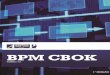 BPM CBOK V3 - igepp.com.br · PDF fileBPM CBOK Guia para o Gerenciamento de Processos de Negócio Corpo Comum de Conhecimento ABPMP BPM CBOK V3.0 1ª EDIÇÃO ... 1.2 Propósito do