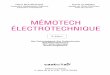 001-006 Memo BAT:001-006 Memo El V2 · PDF fileLe MEMOTECH Électrotechniquen’est pas un livre de technologie, c’est un auxiliaire précieux destiné aux étudiants et aux techniciens