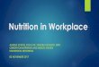 Nutrition in Workplace - njppp.jpnjppp.jp/.../uploads/sites/2/Nutrition-in-Workplace-Nutri-food.pdf · Multi-component programmes were most effective in ... Food consumption study