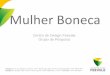 Mulher Boneca -    – Revista Vogue Italia - Maio 2010 71 –   72 – Revista Harper's Bazaar - Maio 2010 pg 54